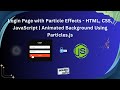 Login Page with Particle Effects using HTML, CSS & JavaScript | Step-by-Step Guide ✨💻