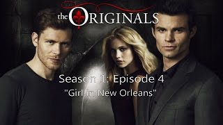 The Originals - S1 E4 "Girl in New Orleans" Podcast