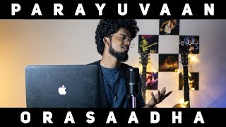 Parayuvaan (Ishq) X Orasaadha Cover/ Mashup || By 🔺Ashwin Bhaskar🔻