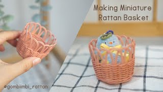 [Rattan craft] 미니어쳐 라탄바구니 | miniature rattan basket | Dollhouse Furniture - time lapse