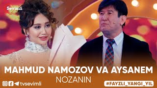 MAHMUD NAMOZOV VA AYSANEM - NOZANIN