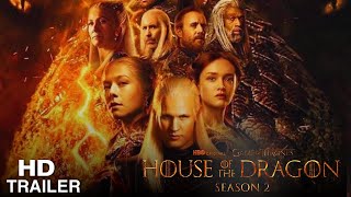 House of the Dragon Season 2 | Official Teaser Trailer | HBO Max | New Hollywood Movie