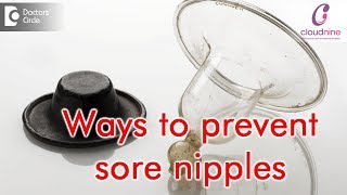 How to prevent sore nipples? - Dr.Deanne Misquita of Cloudnine Hospitals | Doctors’ Circle