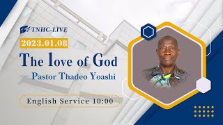 【#TNHCLIVE】The Love of God│20230108 English Service