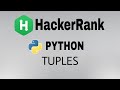 #13: Tuples | Hackerrank Python Solution | English Explanation
