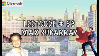 Microsoft Coding Interview: Maximum Subarray
