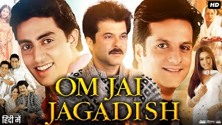 Om Jai Jagadish Full Movie | Anil Kapoor | Fardeen Khan | Abhishek Bachchan | Review \u0026 Facts