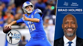 “We Expect to Be Better” - Lions GM Brad Holmes on Detroit’s 2024 Outlook | The Rich Eisen Show