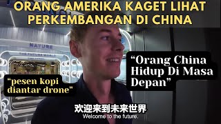 Orang Amerika Kaget Lihat Perkembangan China