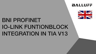 BNI Profinet IO-Link FunctionBlock Integration in TIA V13