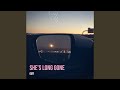 She’s Long Gone