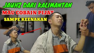 ASMR HEAD MASSAGE💆JAUH2 DARI KALIMANTAN COBAIN PIJAT SAMPAI KE ENAKAN