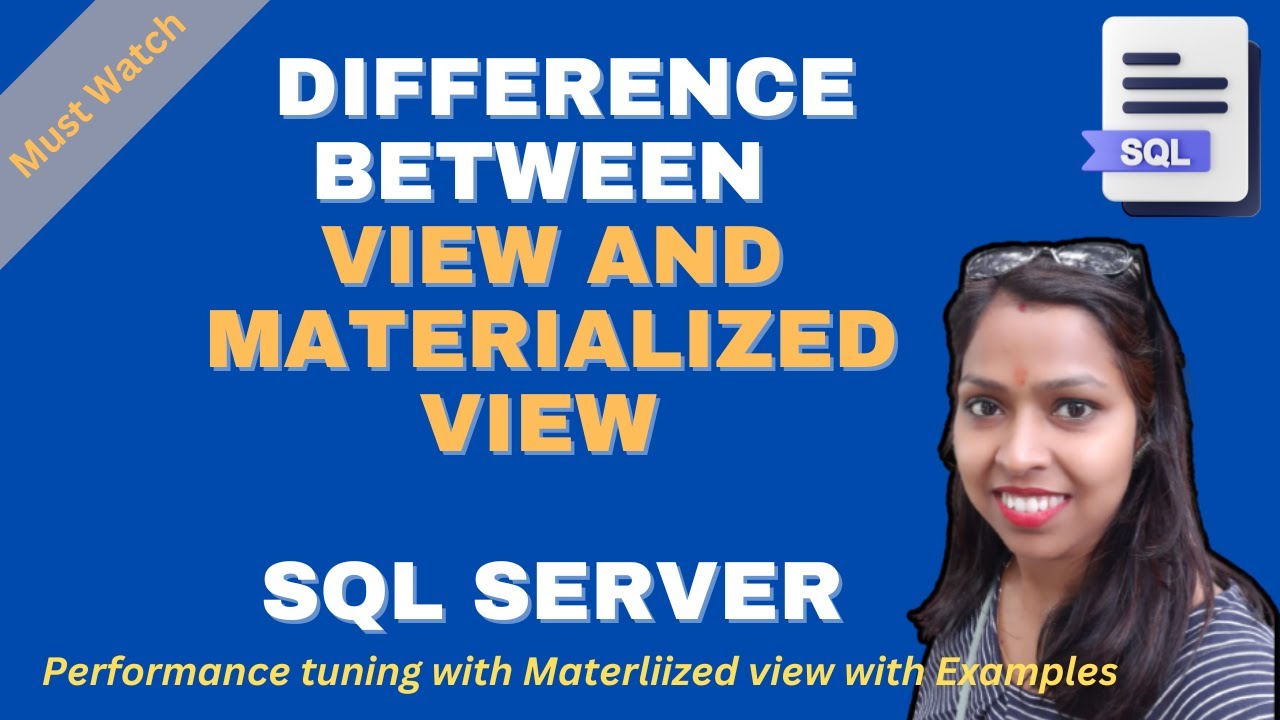 Difference Between View And Materialized View | SQL Server - YouTube