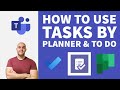 How to Use Tasks by Planner & To Do in Microsoft Teams