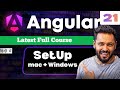 Angular 21 Tutorial in Hindi #  Setup | Complete Installation Guide for macOS & Windows
