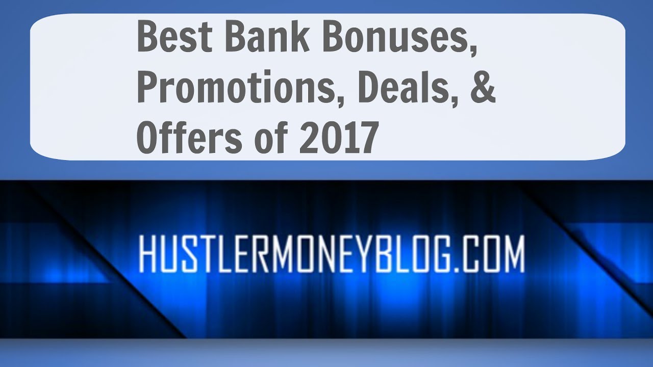 Best Bank Bonuses, Promotions, Deals, Offers & Referrals - YouTube