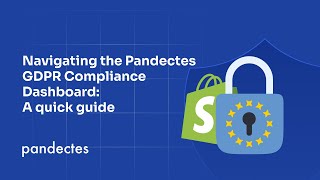 Navigating the Pandectes GDPR compliance DASHBOARD | In under 3 minutes