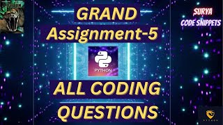 Grand Assignment 5 | CCBP | Python | #nxtwave #idp #python