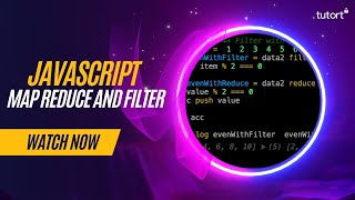 Map, Reduce & Filter in JavaScript | Complete JavaScript Tutorial for Beginners | Tutort Academy