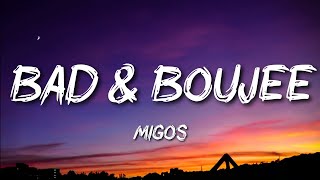 Migos - Bad and Boujee ft Lil Uzi Vert
