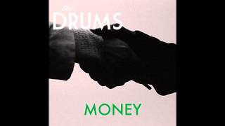 The Drums Money...