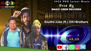 AMBO SOUTHS_Souths Julie_ft_OKI Brothers