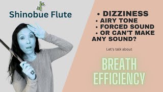 Shinobue Flute: How to Stop Getting Dizzy! (Improve Your Breath Efficiency)