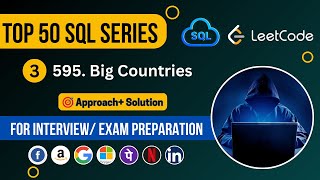 Big Countries | Leetcode 595 | SQL Interview Questions and Answer | SQL Leetcode