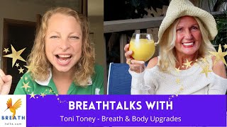 BreathTalks With Toni Toney