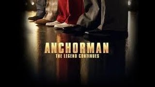 Anchorman 2: The Legend Continues movie review