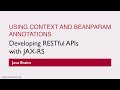 REST Web Services 24 - Using Context and BeanParam annotations