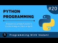 Python Programming | Anonymous Lambda Functions | Map & Filter Function | Tutorial #20