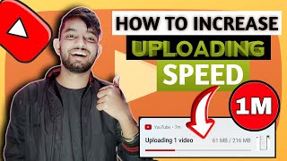 Video Jaldi Upload Kaise Kare 🤔 || How To Increase Uploading Speed On Youtube