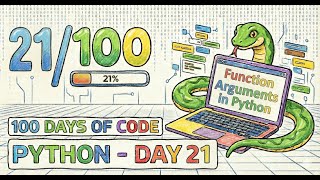 100 Days of Python – Day 21: Python Function Arguments Explained