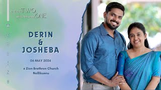 DERIN \u0026 JOSHEBA || WEDDING || 06 MAY 2024 || @ ZION BRETHREN CHURCH , NELLIKUNNU