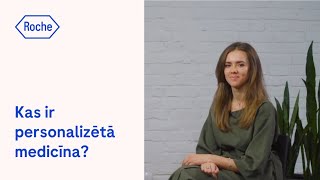 Kas ir personalizētā medicīna?