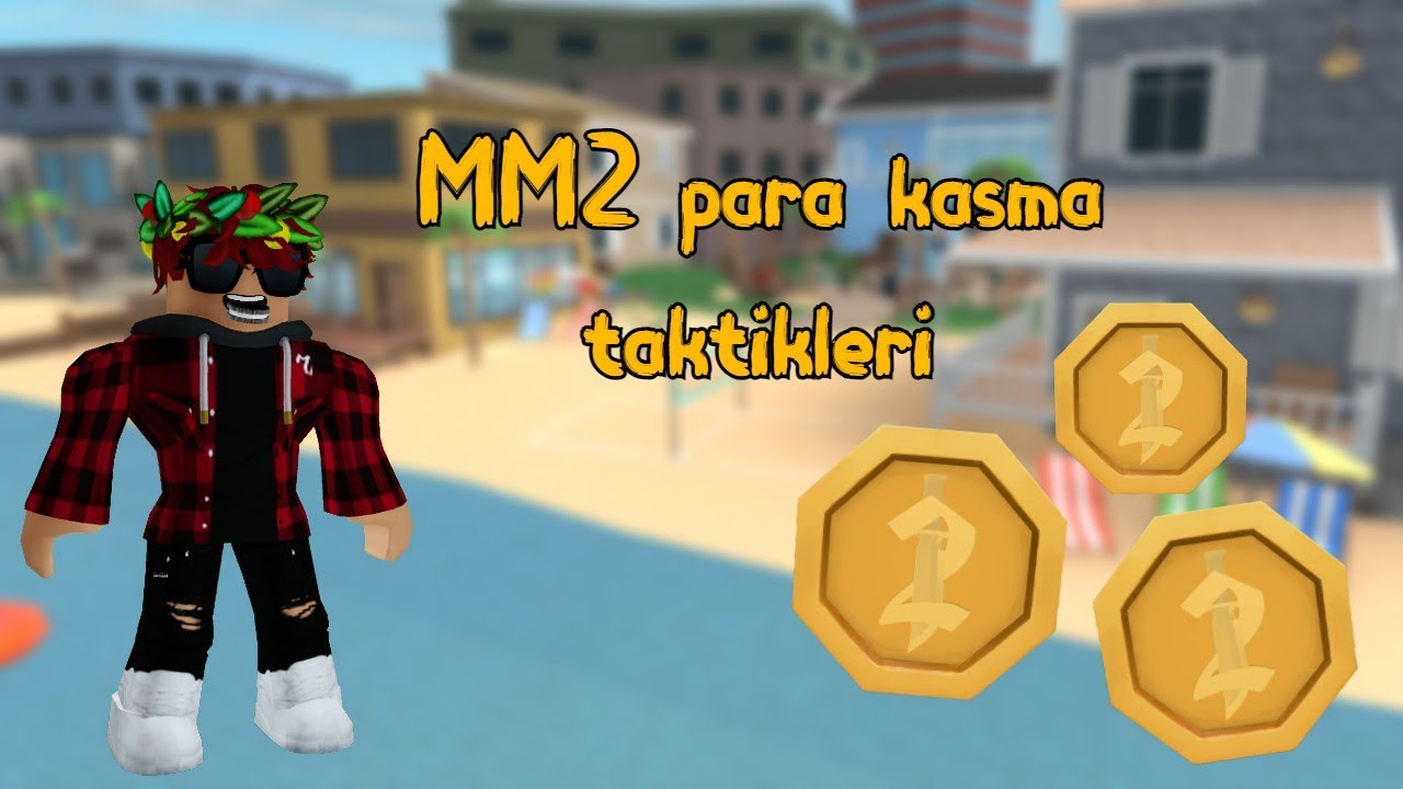 Roblox Mm2 Nasil Para Kasilir? - YouTube