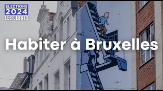 Elections du 9 juin: Habiter à Bruxelles
