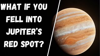 What If You Fell Into Jupiter’s Red Spot? | #whatif #science #space | Think Unlimited