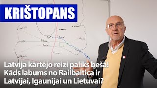 Kāds labums no Railbaltica ir Latvijai, Igaunijai un Lietuvai? / Latvija kārtējo reizi paliks bešā!