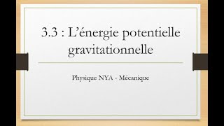 Mécanique - 3.3 - L'énergie potentielle gravitationnelle