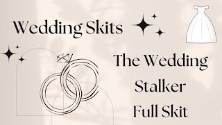 The Wedding Stalker