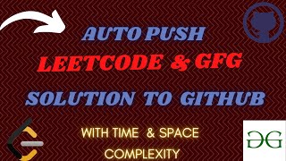 Auto push Leetcode & GFG solution to Github | @codingsamurais