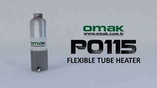 OMAK MAKİNE - P0115 Flexible Tube Heater