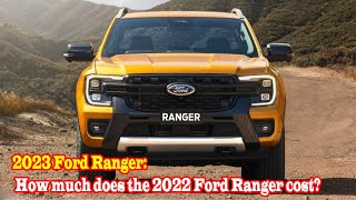 2023 ford ranger raptor usa | 2023 ford ranger lariat | 2023 ford ranger wildtrak 4x4 philippines