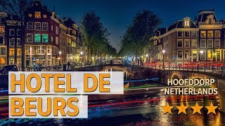 Hotel De Beurs hotel review | Hotels in Hoofddorp | Netherlands Hotels