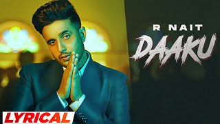 Daaku (Lyrical) | R Nait | Desi Crew | Amar Hundal | Latest Punjabi Song 2023 | Speed Records