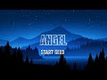 STAR SEED, Catlea & Suave - Angel (Lyrics)