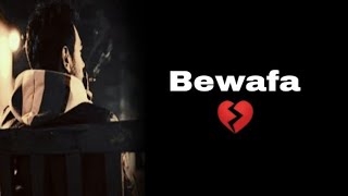 Bewafa 💔 bewafa whatsapp status 😭 gam bhare status 💔 sad shayari 💔 dhoka shayari 💔 breakup status