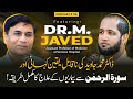 Hafiz Ahmed Podcast Featuring Dr Muhammad Javed | Hafiz Ahmed